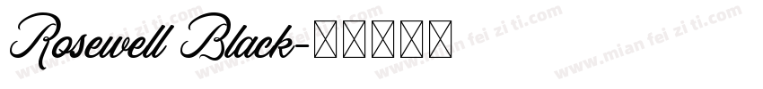 Rosewell Black字体转换